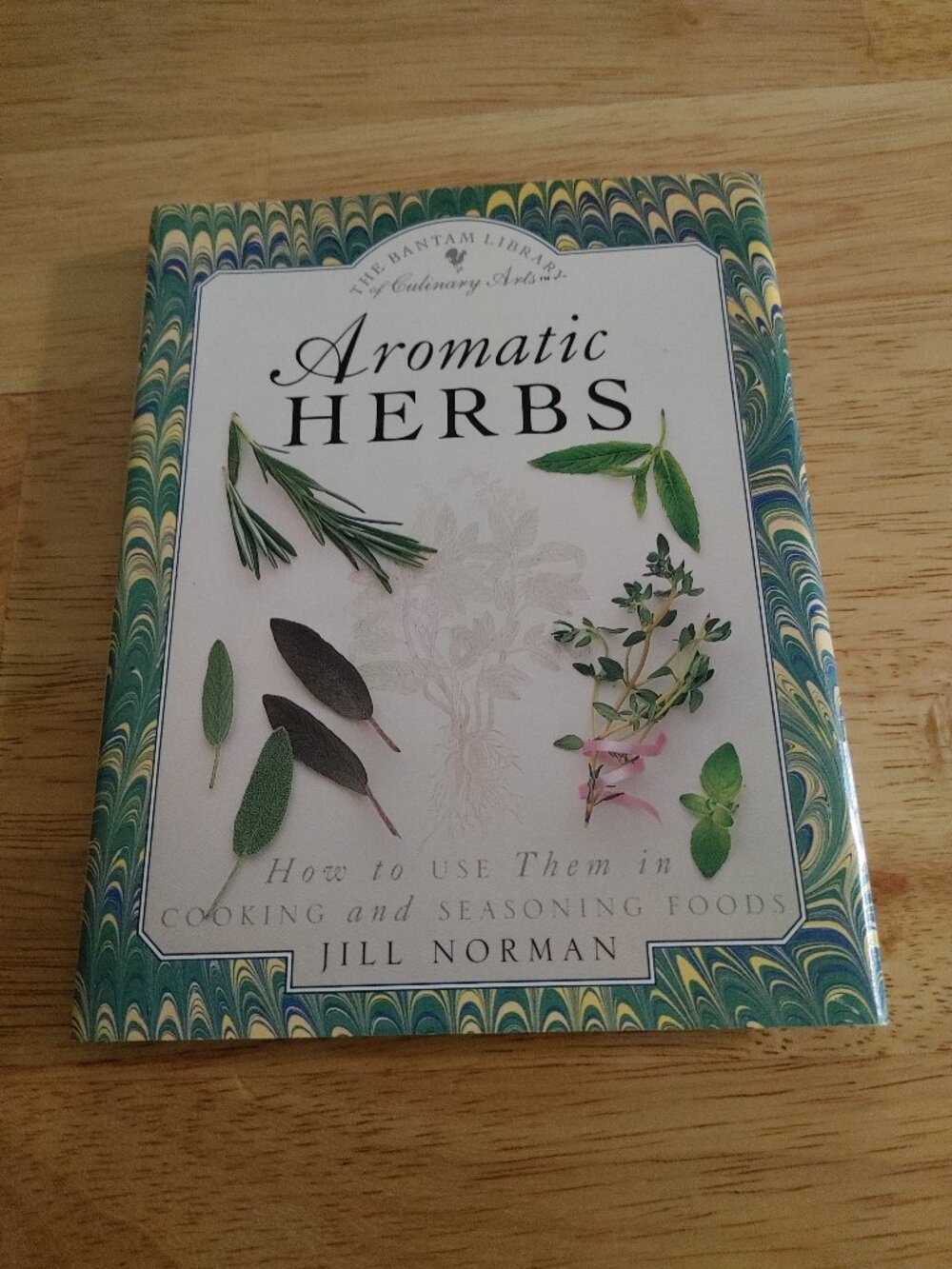 Aromatic Herbs~How to Use Them in Cooking & Seasoning Foods Book By Jill Norman